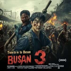 Train to Busan 3 : REDEMPTION (2024) Train to Busan 3 : REDEMPTION (2024)