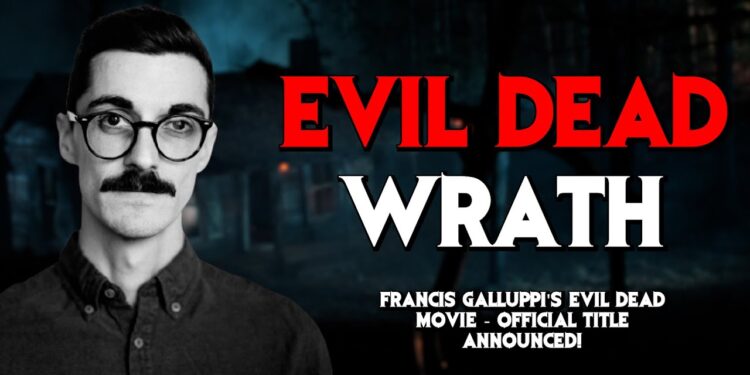 Evil Dead Wrath (2026): The Next Chapter in Deadite Terror