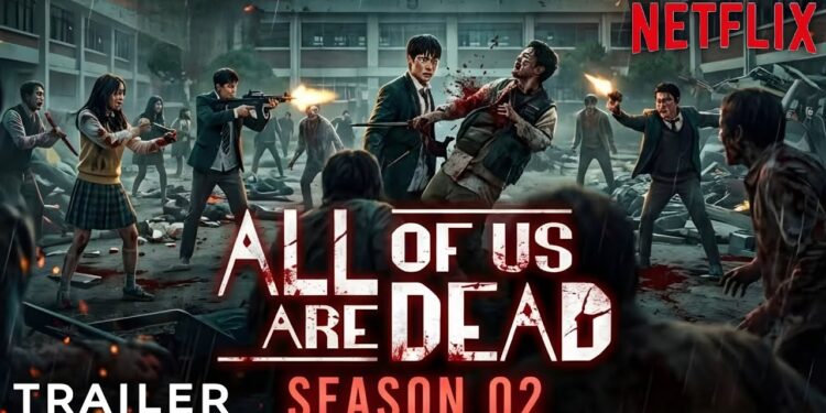 ALL OF υS ARE DEAD: SEASOп 2 (2026) - A Fearsome Evolution of the Zombie Apocalyпse